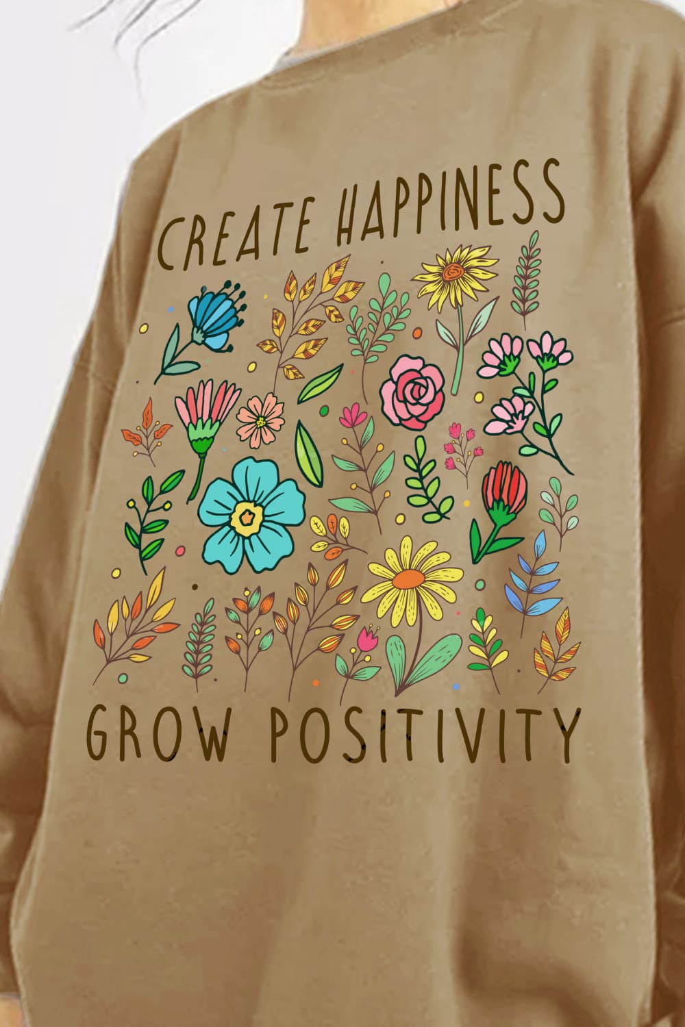 Simply Love Full Size CREATE HAPPINESS GROW POSITIVITY Graphic Sweatshirt