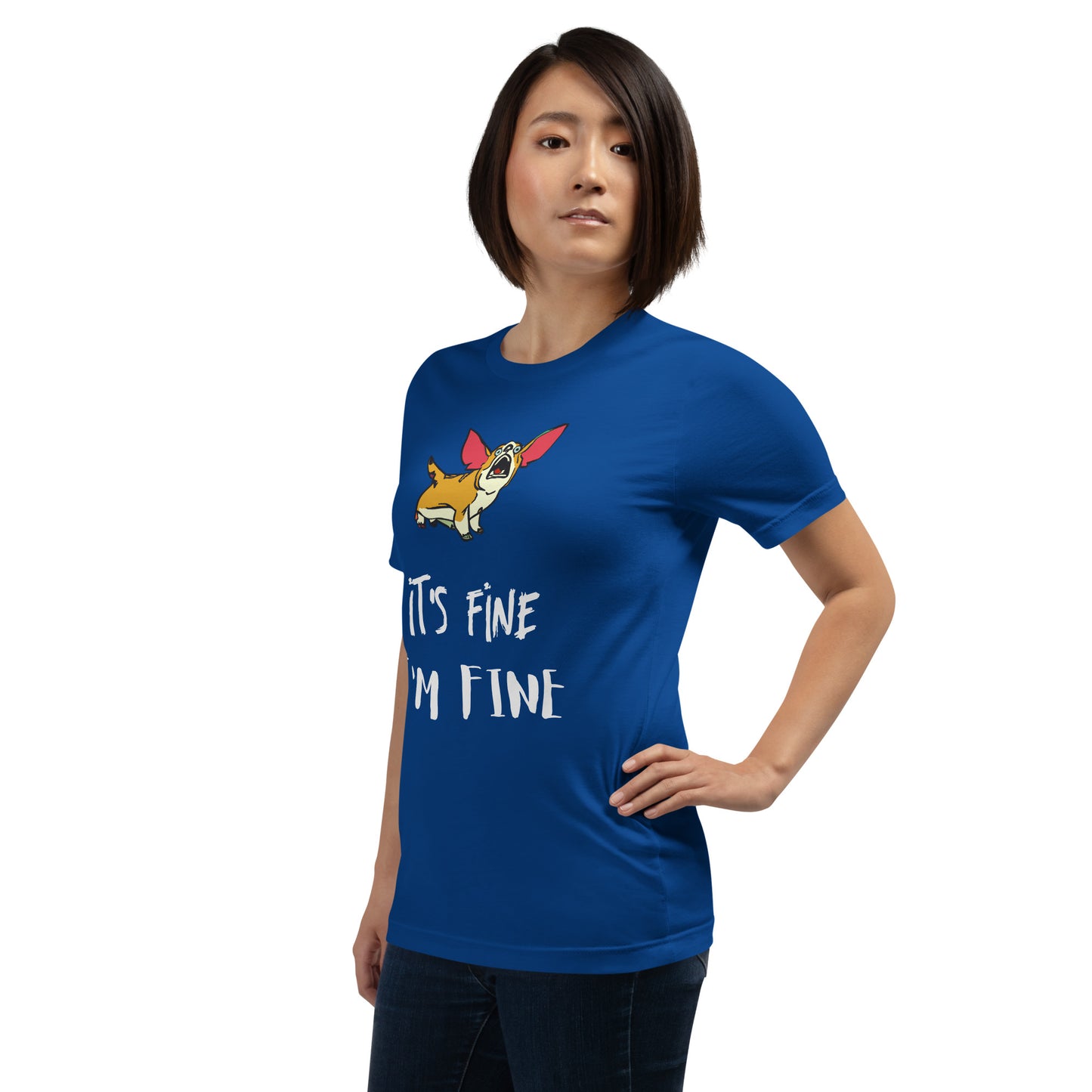 Corgi It's Fine I'm Fine Unisex t-shirt