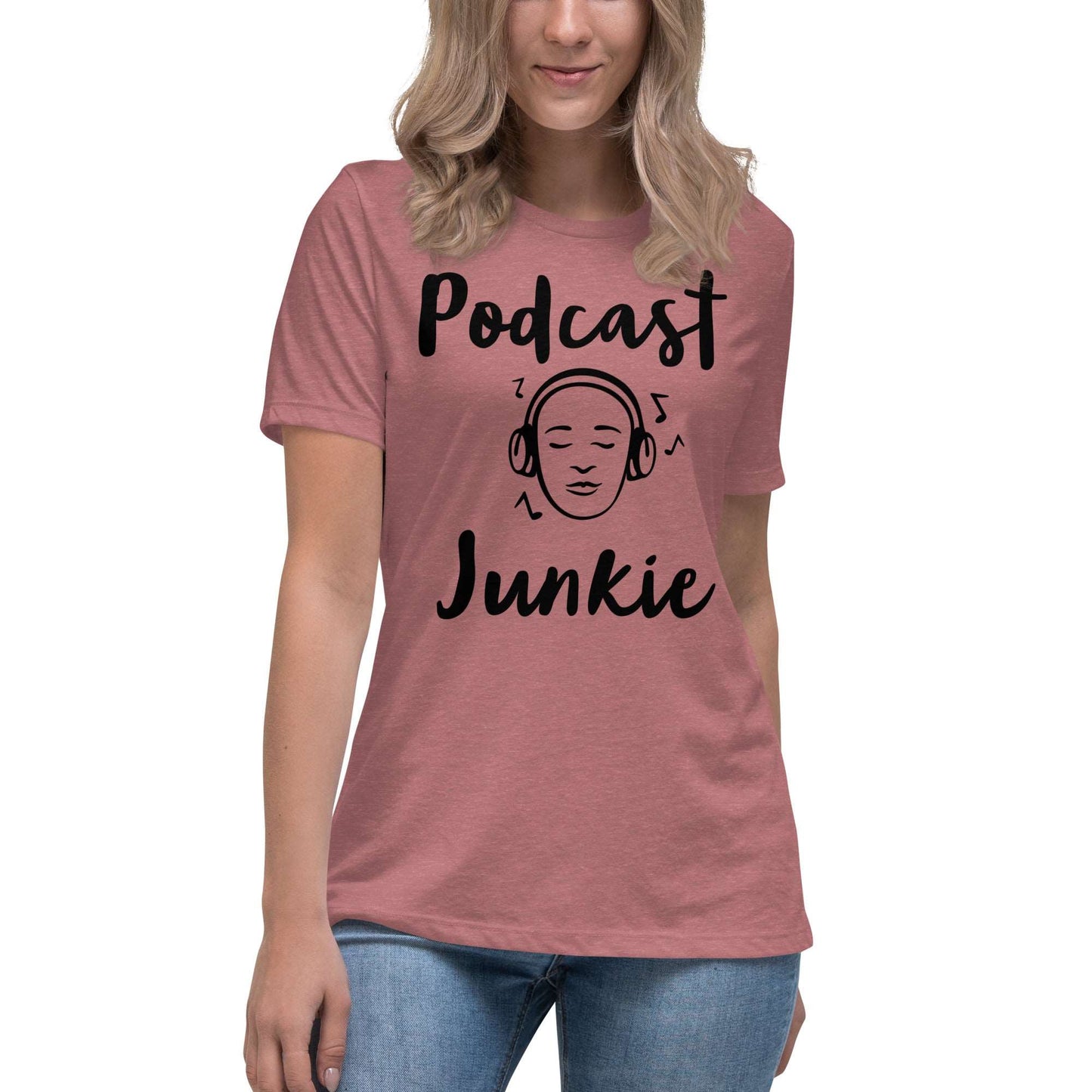 Podcast Junkie Women's Relaxed T-Shirt