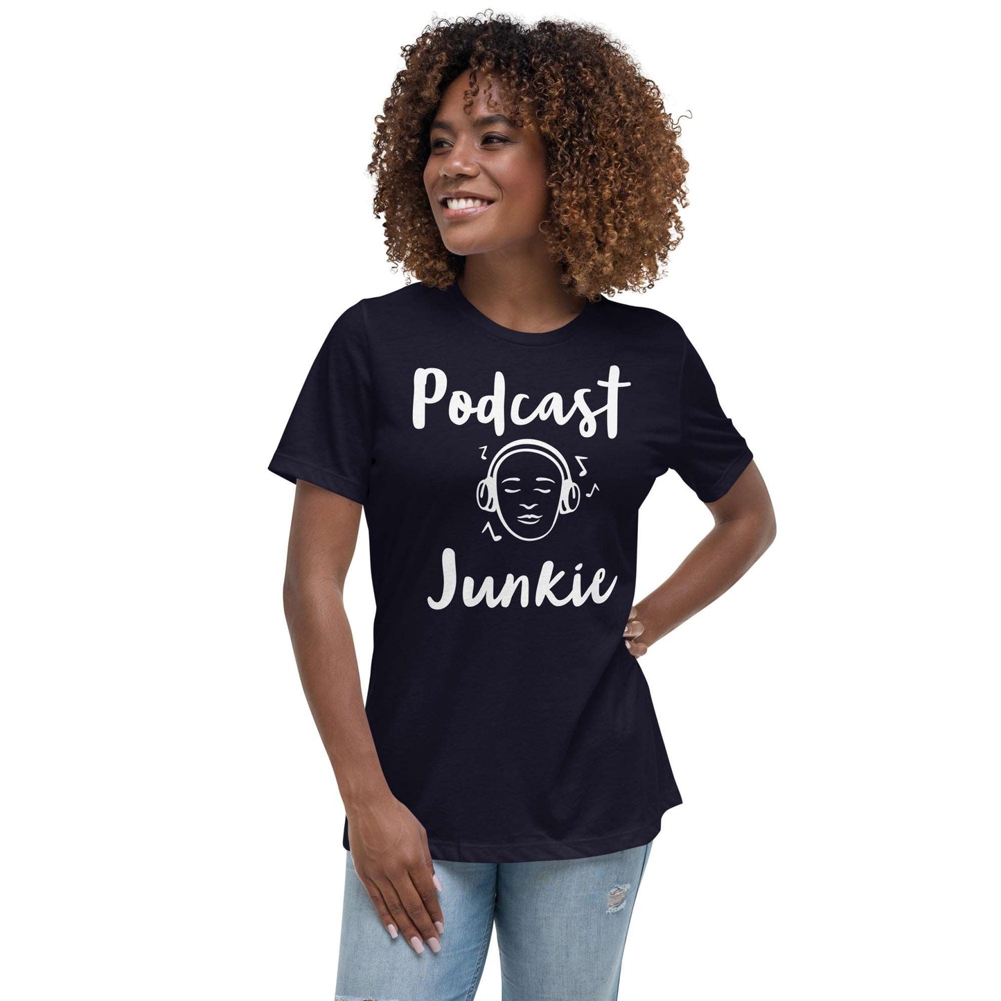 Podcast Junkie Women's Relaxed T-Shirt